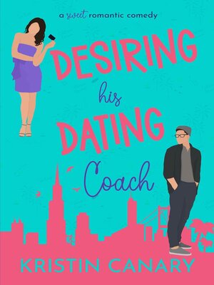 cover image of Desiring His Dating Coach